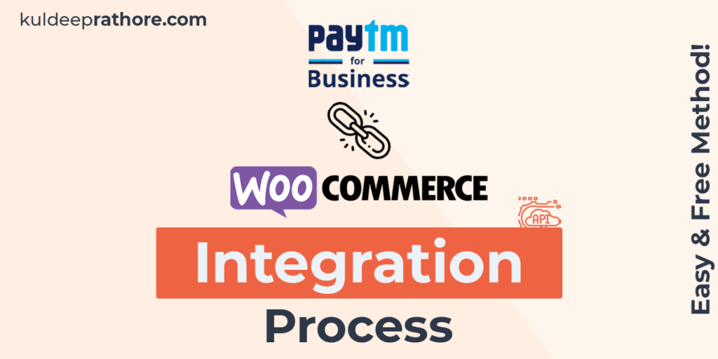 Step by Step Guide to Integrate PayTM with WooCommerce