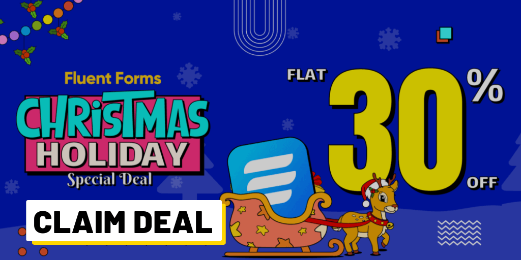 Fluent Forms Christmas Deal - FLAT 30% OFF