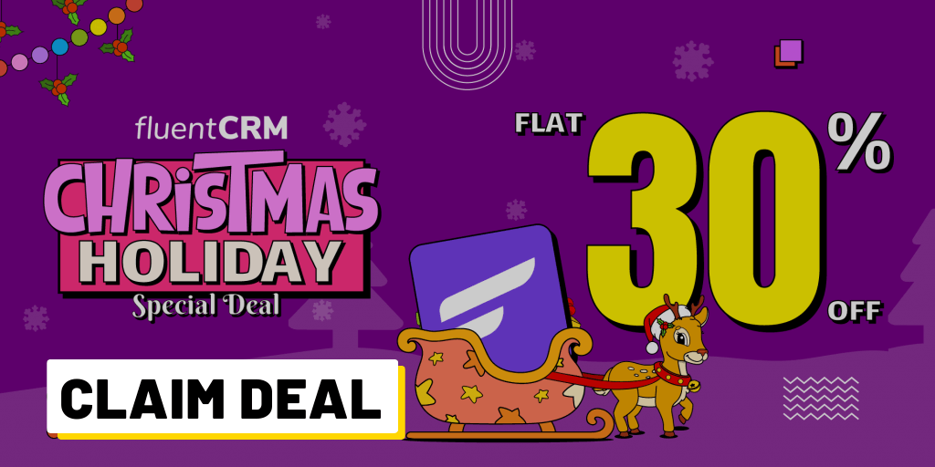 FluentCRM Christmas Deal - FLAT 30% OFF