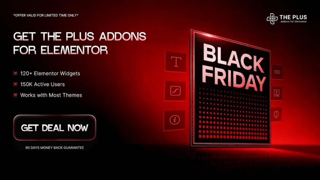 ThePlusAddons Black Friday 2025: The Biggest SALE is Now LIVE – Only Chance to Get 50% OFF!