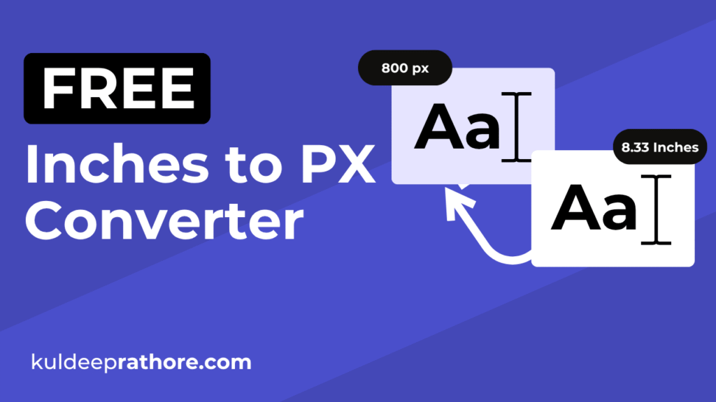 Inches to PX Converter - Convert Inch to PX